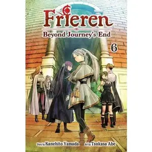 Frieren: Beyond Journey's End, Vol. 6 -- Kanehito Yamada, Paperback