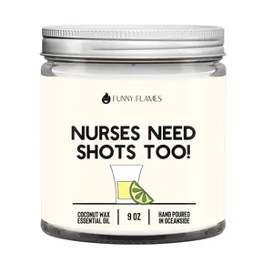 Funny Flames Nurses Need Shots Too 9oz Candle with Pineapple Mango & Coconut Milk Scent Notes Hand Poured in Oceanside