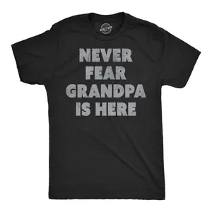 Mens Funny T Shirts Never Fear Grandpa Is Here Sarcastic Grandfather Graphic Novelty Tee For Men Mens Funny T Shirts Cool Vintage Fashion T-Shirt Gift Classic Menswear Funny Grandpa Short Sleeve Novelty Tees Black -