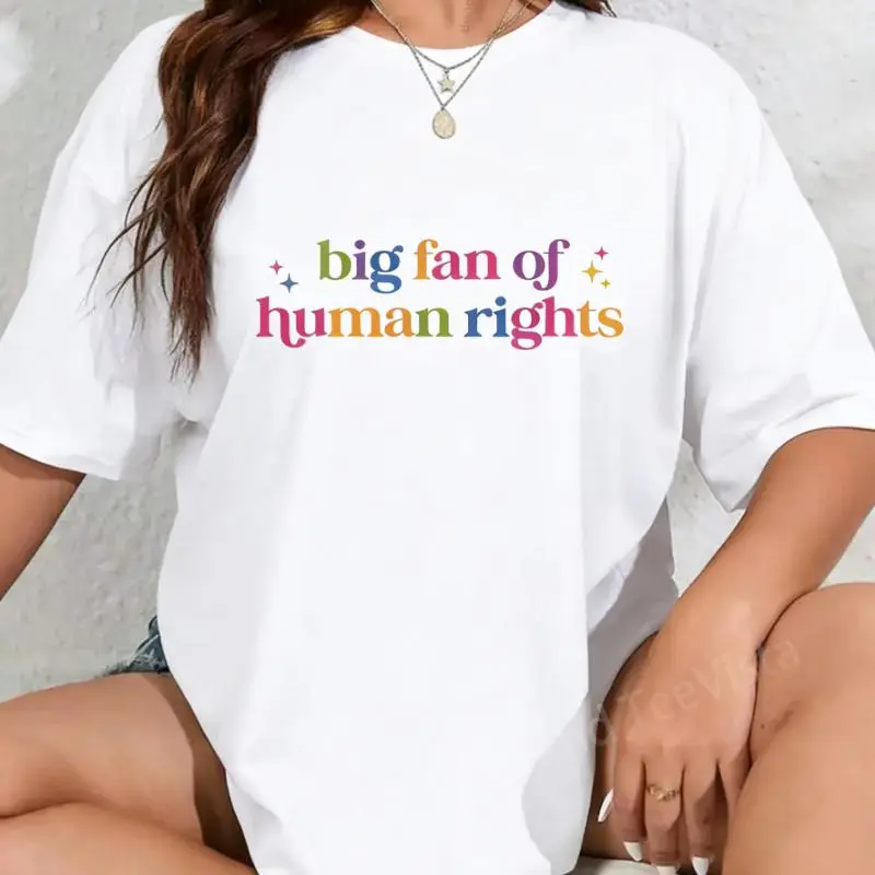 100% Cotton Unisex Big Fan Of Human Rights Protest T-Shirt