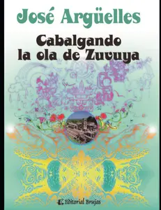 Cabalgando la ola de Zuvuya: Astrología maya (Espiritualidad - Tendencias y escuelas) (Spanish Edition)