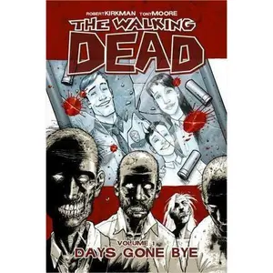 The Walking Dead Volume 1 : Days Gone Bye Trade Paperback - 9th Printing