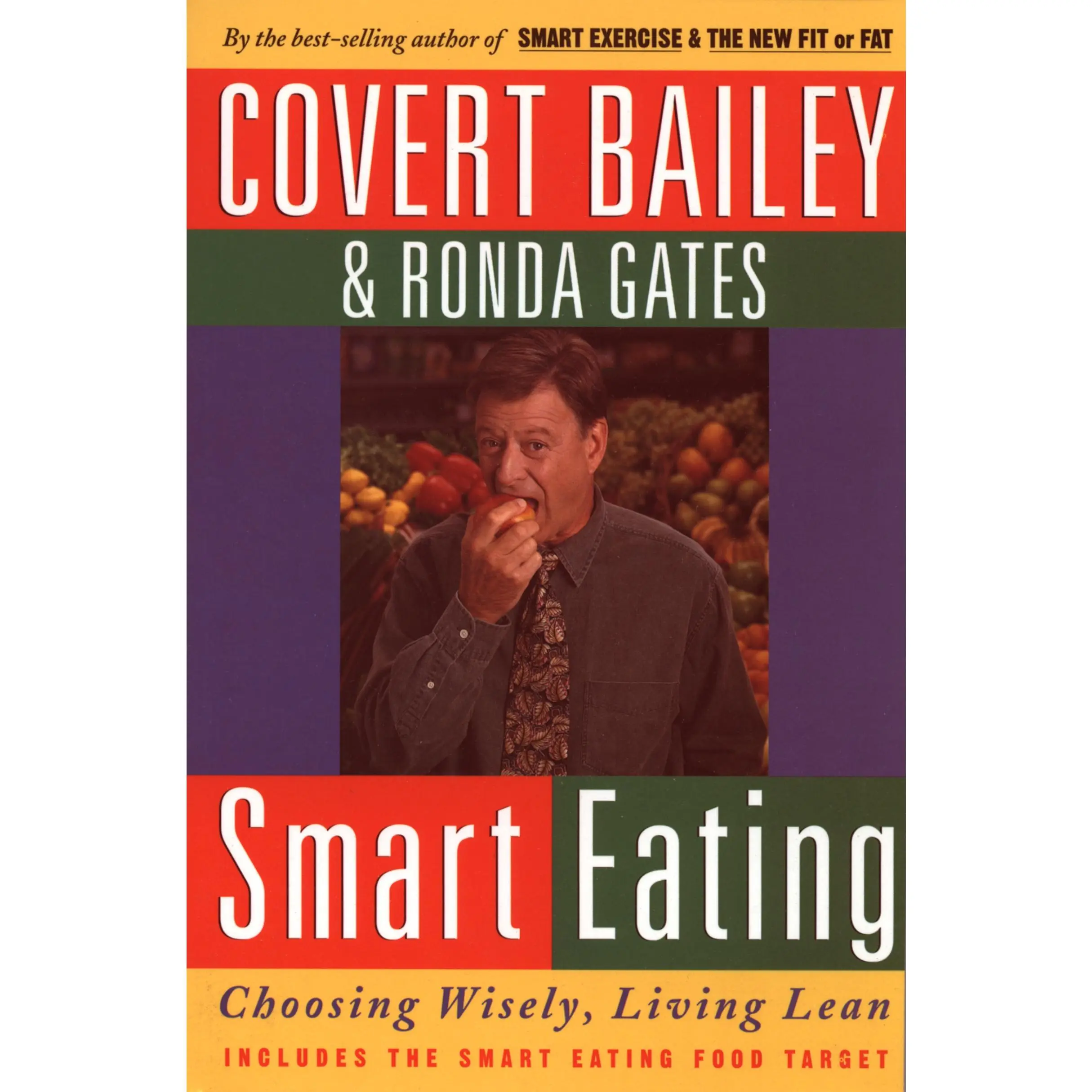 Smart Eating by Covert Bailey [Paperback Book]