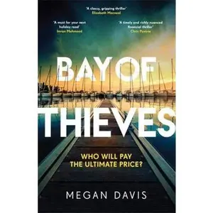 USED-Bay of Thieves: Immerse yourself in the sun-soaked Sunday Times Thriller of the Month by Megan Davis (Hardcover)