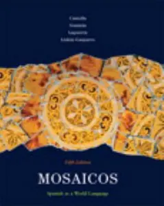 USED-Mosaicos: Spanish as a World Language, 5th Edition by Matilde Olivella De Castells (Hardcover)
