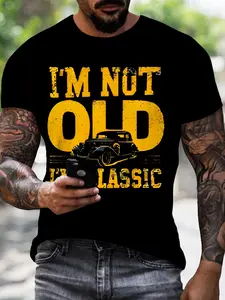 "i'm Not Old I'm Classic" Vintage Car Print T-Shirt, Casual Fashionable Comfort Design, Perfect Daily Wear, Ideal Gift Choice