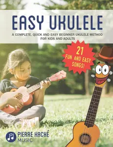 USED-Easy Ukulele: A Complete, Quick and Easy Beginner Ukulele Method for Kids and Adults by Hache, Pierre (Paperback)