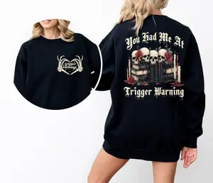 You Had Me At Trigger Warnings Shirt - Sweatshirt - Hoodie, Booktok Skeleton, Dark Romance Smut, Bookish, Book Lover Gift Everyday Cotton Classic Cotton Womenswear