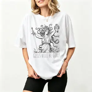Comfort  irls Will Be Girls T-Shirt, Medusa With The Head of Perseus Girl Power Shirt, Graphic Tshirt Women T-Shirt merch for men, white tee, funny t-shirts meme, women's t shirts, trendy graphic tees for women, graphic tees for men, Summer New Arrivals