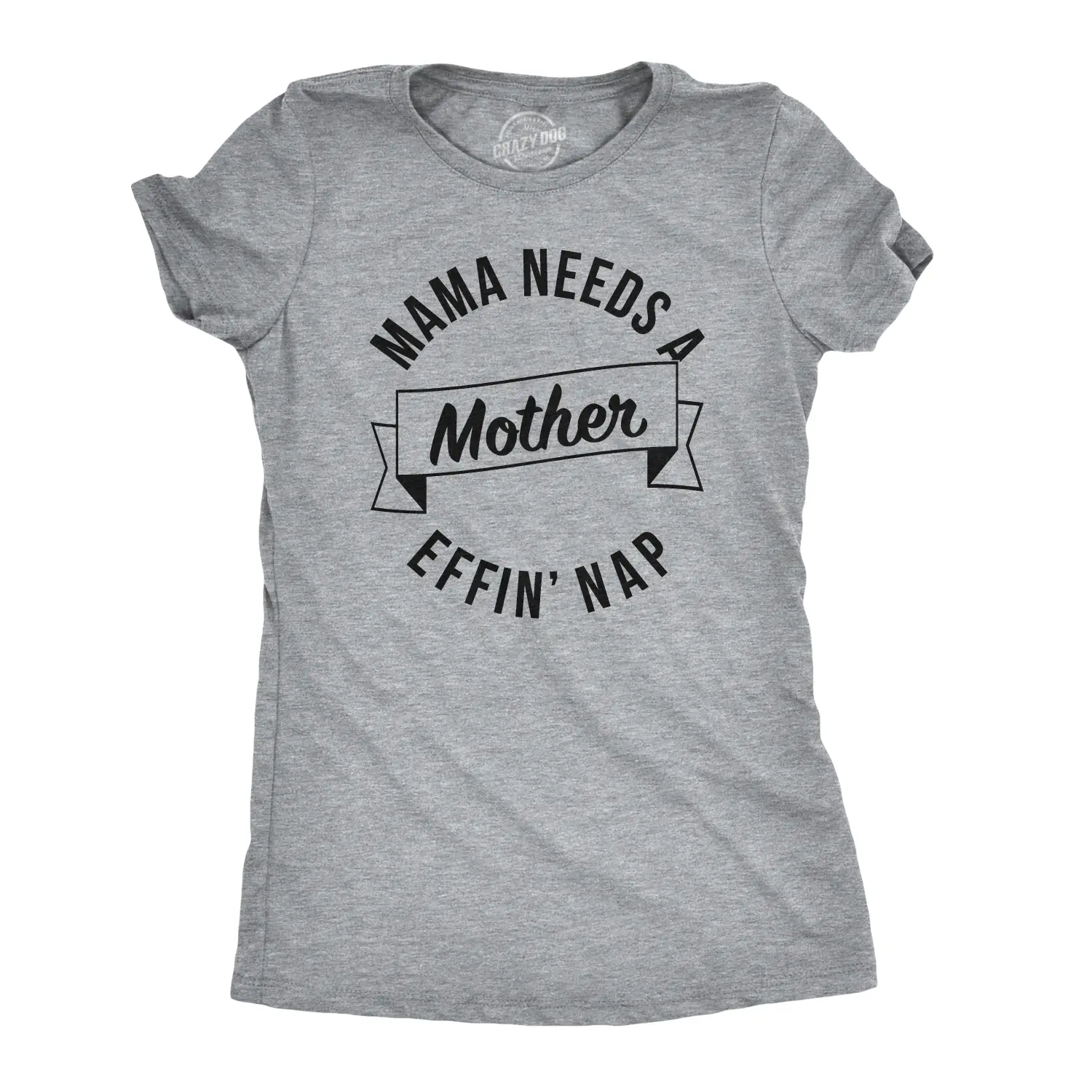 Womens Mama Needs a Nap Funny Motherhood Cool Mothers Day Gift T shirt Funny Womens T Shirts Cute Vintage Fashion Casual Ladies T-Shirt Gift Mother's Day Tops for Women Women's Novelty Tees Light Grey