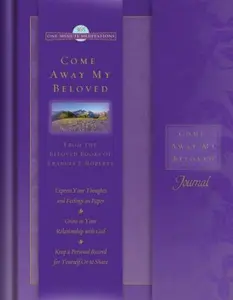 USED-Come Away, My Beloved (365 One-minute Meditations) by Roberts, Frances J. (Hardcover)