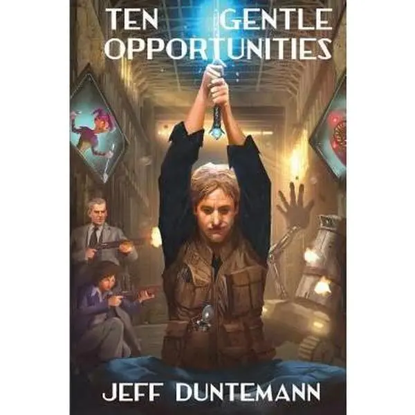 USED-Ten Gentle Opportunities by Duntemann, Jeff (Paperback)