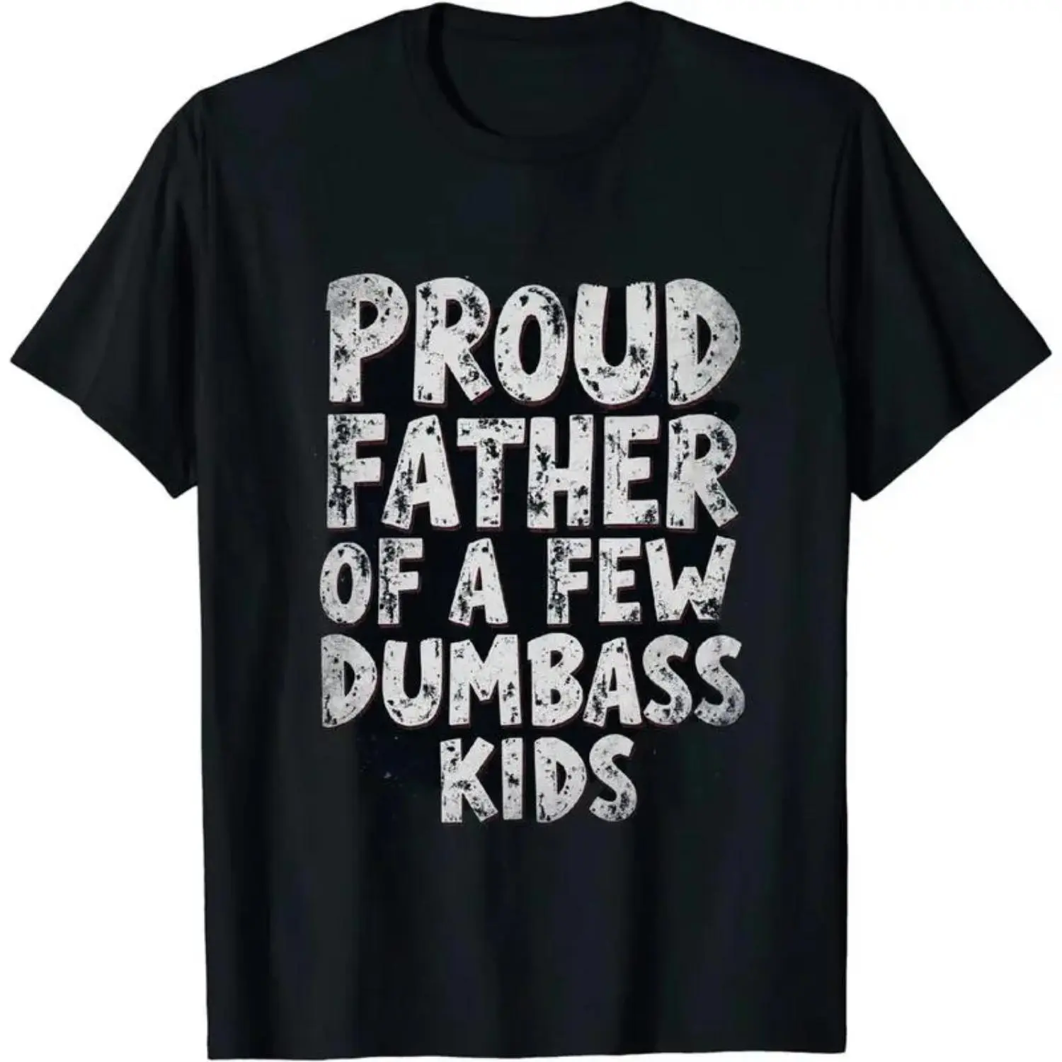 Men's Humorous Short-Sleeve Sports Top, Proud Father Of A Few Dumbass Kids Outfits, Everyday Essential Lightweight Shortsleeve T-Shirt For Sports & Outdoor Activities