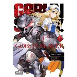 Goblin Slayer, Vol. 1 (Manga) -- Kumo Kagyu, Paperback