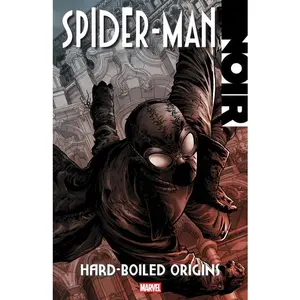 Spider-Man Noir: Hard-Boiled Origins -- David Hine - Paperback