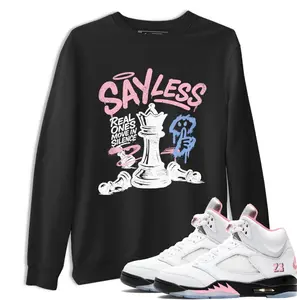 5 Medium Soft Pink 35th Anniversary Sweatshirt, Shirt Match AJ 5 35th Anniversary Sneaker Matching Say Less Shirt, Unisex Sweatshirt, Casual Everyday Wear