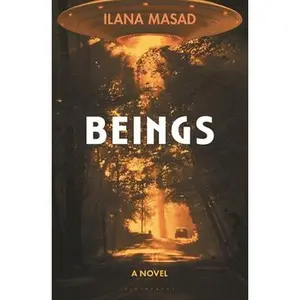 Beings -- Ilana Masad - Hardcover