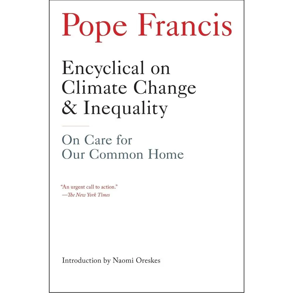 USED-Encyclical on Climate Change and Inequality: On Care for Our Common Home by Pope Francis (Paperback)