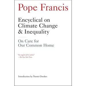 USED-Encyclical on Climate Change and Inequality: On Care for Our Common Home by Pope Francis (Paperback)