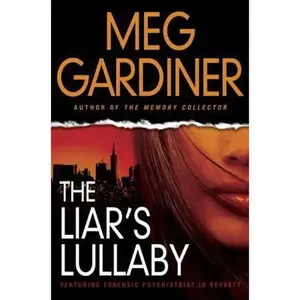 USED-The Liar's Lullaby by Meg Gardiner (Hardcover)