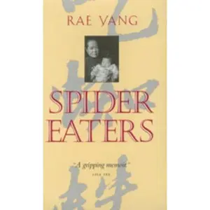 USED-Spider Eaters: A Memoir by Ræ Yang (Paperback)