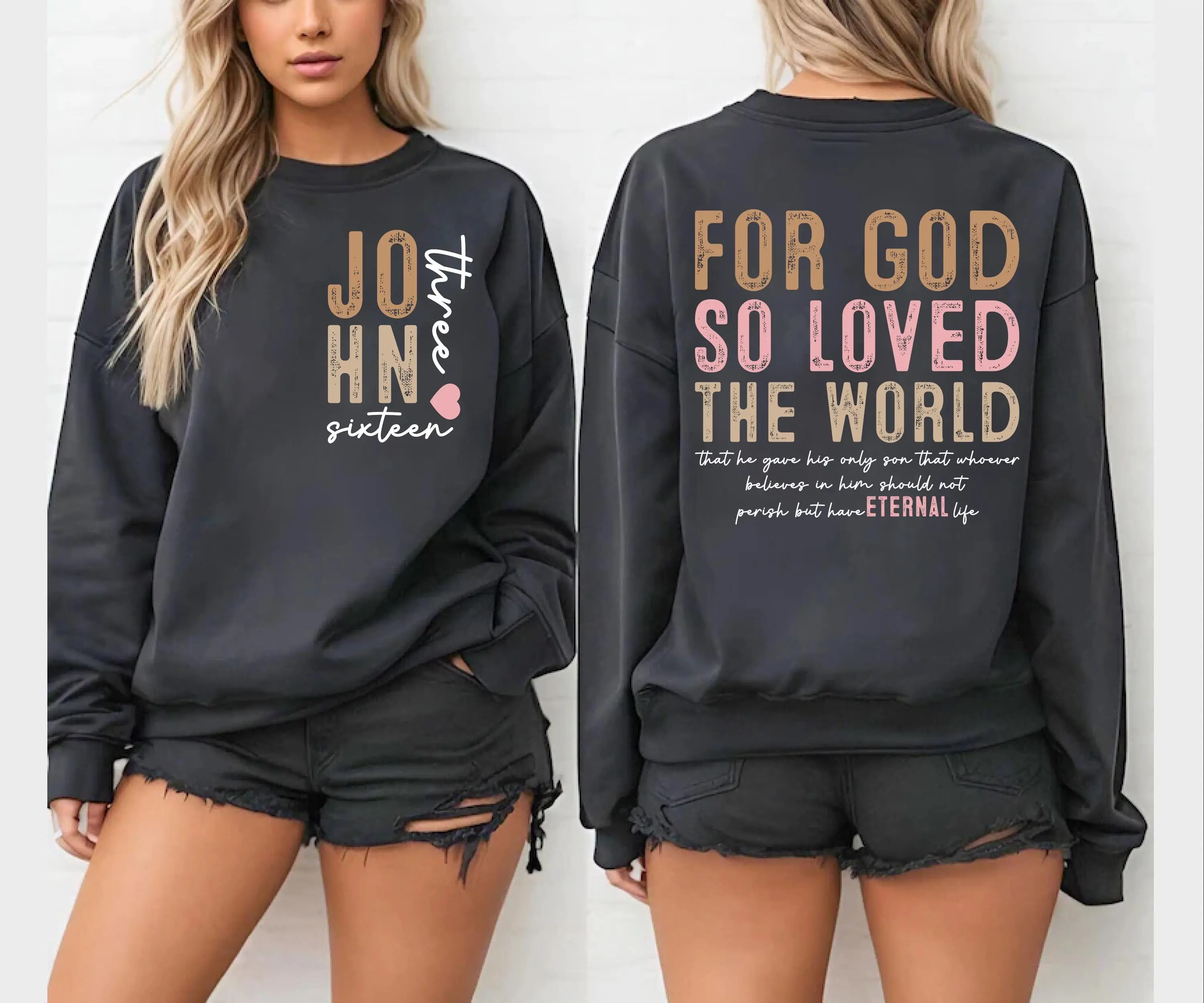 John 3:16 Christian Sweatshirt, Faith Bible Verse Crewneck Hoodie - Sweatshirt