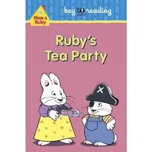 USED-Max and Ruby: Ruby's Tea Party by Rosemary Wells (Paperback)