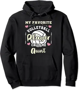 My Favorite Volleyball Player Calls Me Aunt Pullover Hoodie - Jamespatric Shop 40B0B14DHDKP