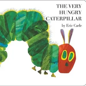 The Very Hungry Caterpillar -- Eric Carle - Board Book- Good