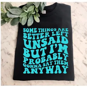 funny shirt im going to say it anyway humor cute popular trending retro