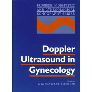 USED-Doppler Ultrasound in Gynecology (Progress in Obstetric and Gynecological Sonography Series) (Hardcover)