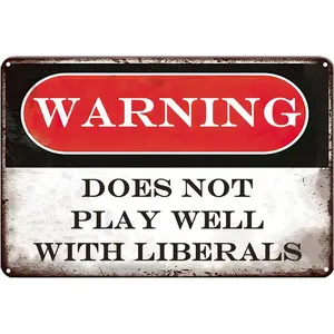 Funny Metal Signs For Garage Man Cave Bar Personalized Signs Tin Sign Wall Decor Republican Gifts Warning Dose Not Play Well With Liberals Home Kitchen Bar Decorations