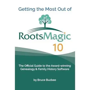 USED Book - Getting the Most Out of RootsMagic 10 by Bruce Buzbee (Paperback) - english