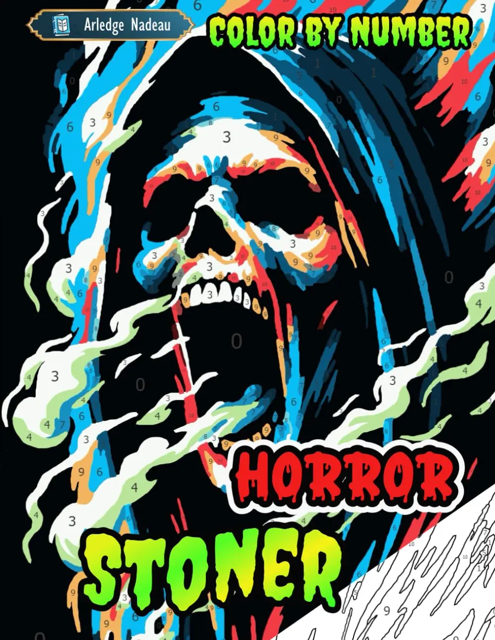 Horror Stoner Color By Number: Spooky Creepy Halloween Fun Coloring for Adults, 50 Psychedelic Funny Weed Trippy Colouring Page for Men & Women, Paperback