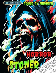 Horror Stoner Color By Number: Spooky Creepy Halloween Fun Coloring for Adults, 50 Psychedelic Funny Weed Trippy Colouring Page for Men & Women, Paperback