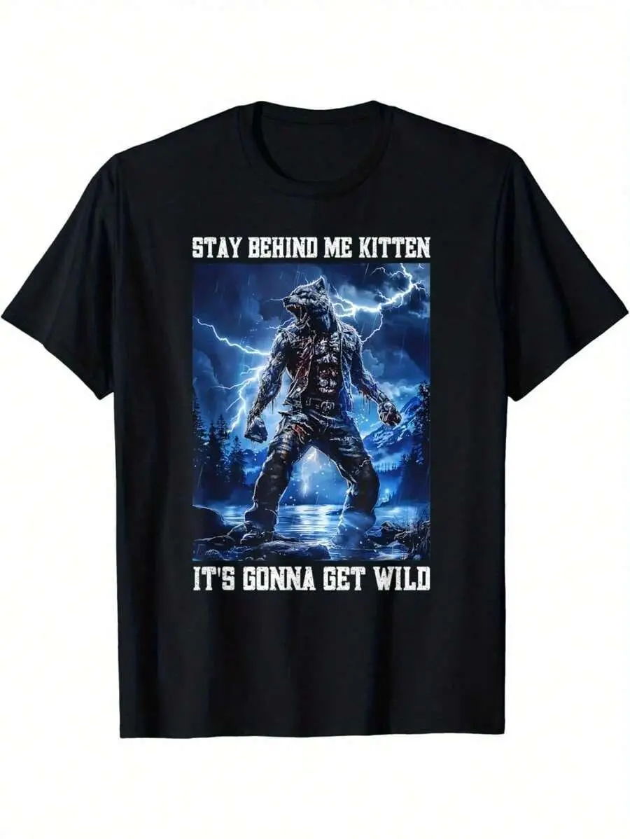 Stay Behind Me Kitten Crying Werewolf Meme Crying Alpha Wolf Vintage Graphic T-Shirt, Short Sleeve T-Shirts ,funny graphic tees, Menswear Top, Adult funny T-shirt, Gift for Woman and Man