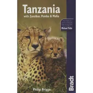 USED-Bradt Tanzania: With Zanzibar, Pemba & Mafia (Bradt Travel Guides) by Philip Briggs (Paperback)