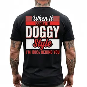 Funny I'm Behind You T-Shirt Sarcastic Dog Lover Pun Graphic Tee Humorous Adult Joke Shirt Bold Double Entendre Gift for Men Casual Crew Neck Short Sleeve Fitted All Seasons Machine Washable Menswear Top
