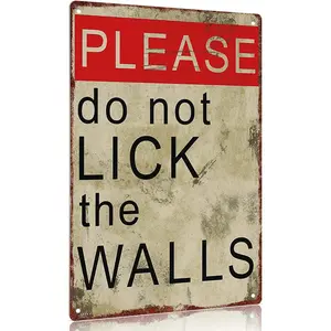 "Please Do Not Lick the Walls" Funny Decorative Sign for Office School Home Wall Decor 12x8inch Aluminum Signs Poster Gift Signage Rectangle Design