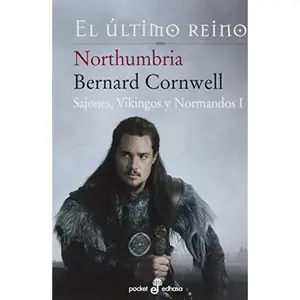 USED-Northumbria, el £ltimo reino (I) by Bernard Cornwell (Paperback)