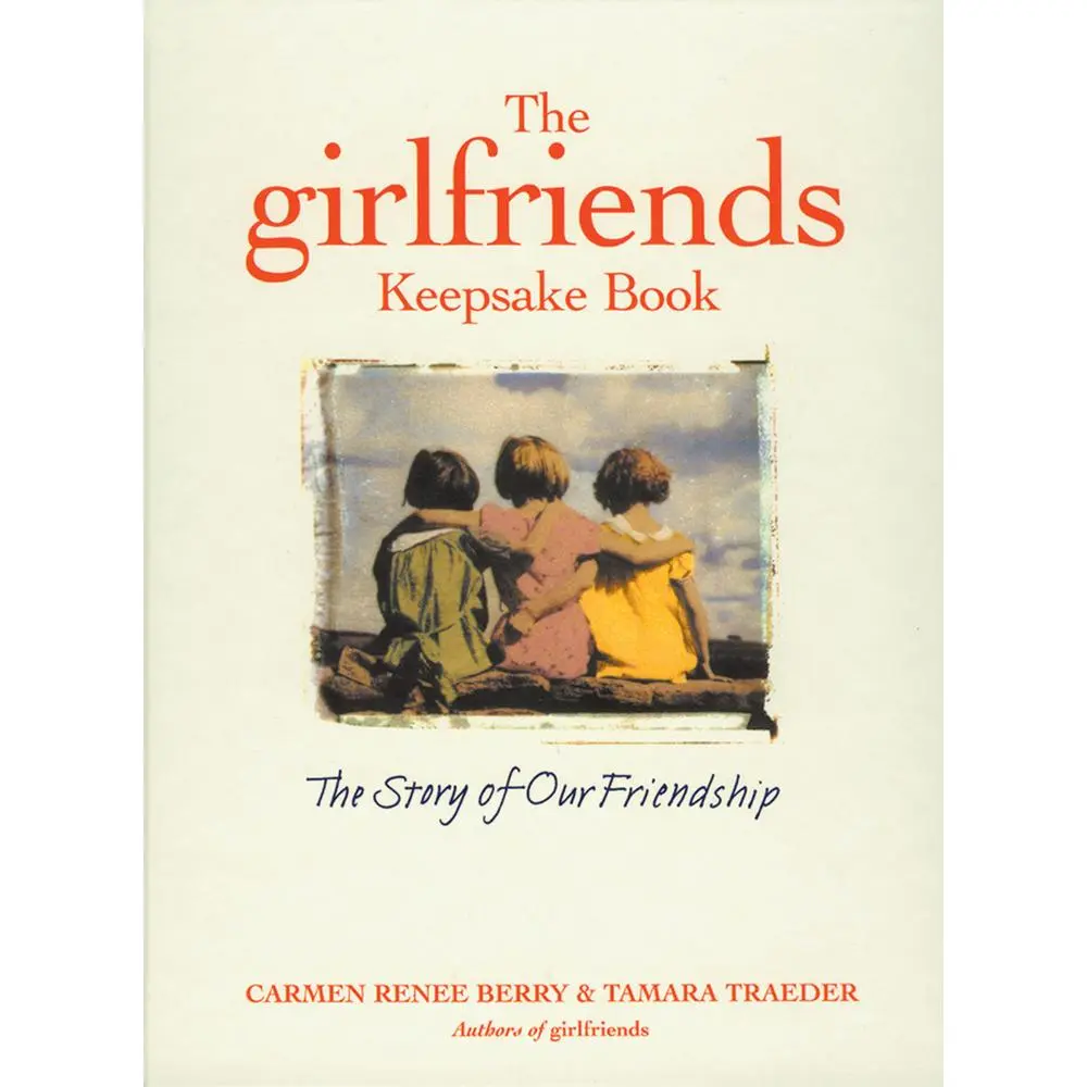 USED-The Girlfriends Keepsake Book: A Friendship to Remember by Berry, Carmen Renee (Hardcover)