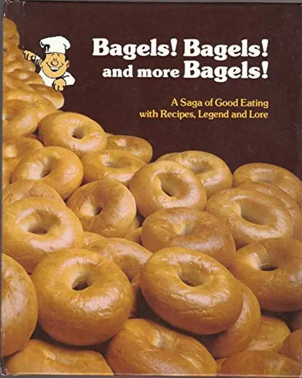 USED-Bagels! Bagels! and More Bagels!: A Saga of Good Eating with Recipes, Legend and Lore by Neo Hauser (Hardcover)