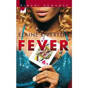 USED-Fever (Kimani Romance) by Elaine Overton (Unknown)