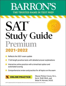USED-Barron's SAT Study Guide Premium, 2021-2022 (Reflects the 2021 Exam Update): 7 Practice Tests + Comprehensive Review + Online Practice by Green, Sharon Weiner (Paperback)
