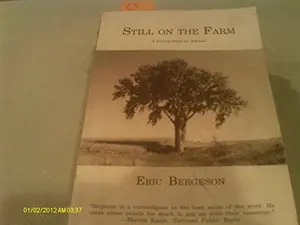 USED-Still on the Farm: A Collection of Essays by Eric Bergeson (Paperback)