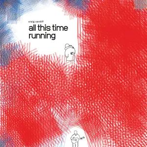 Craig Cardiff - All This Time Running  [VINYL RECORD - LP] Black, 180 Gram