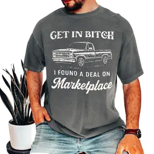 Get In Bitch I Found A Deal On Marketplace Meme Shirt, Graphic tee, Fashion Cotton, Streetwear, Full Colors, For Men, For Women 7