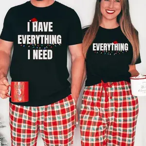 1pc Matching Christmas Couple T-shirts Funny "I Have Everything I Need" Holiday Matching Outfits for Festive Parties Gift-Giving No Pants Made In USA For Women For Men [Lolly & Lace 180G/230G 100% cotton short-sleeve/hoodie, soft and comfortable]