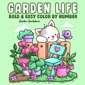 Garden Life Color by Number Coloring Book: Little Hygge Corner, Cozy Nooks and Animals for Stress Relief and Relaxation