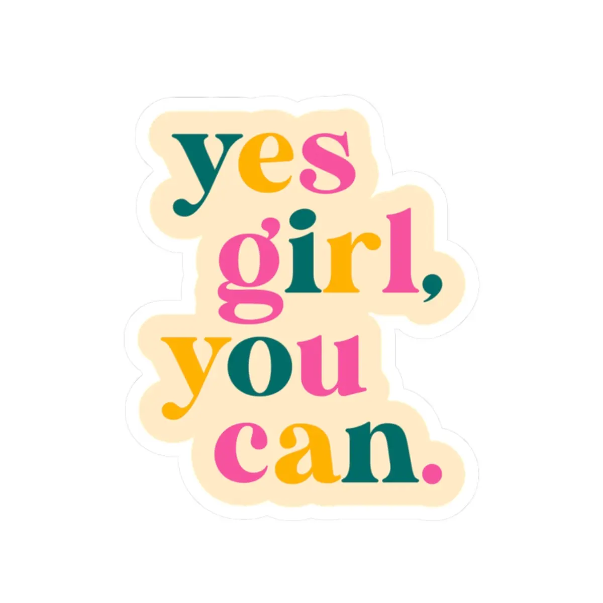 Yes Girl You Can Sticker for Women inspirational sticker, planner sticker, tumbler sticker, motivational laptop decals, Encouraging sticker